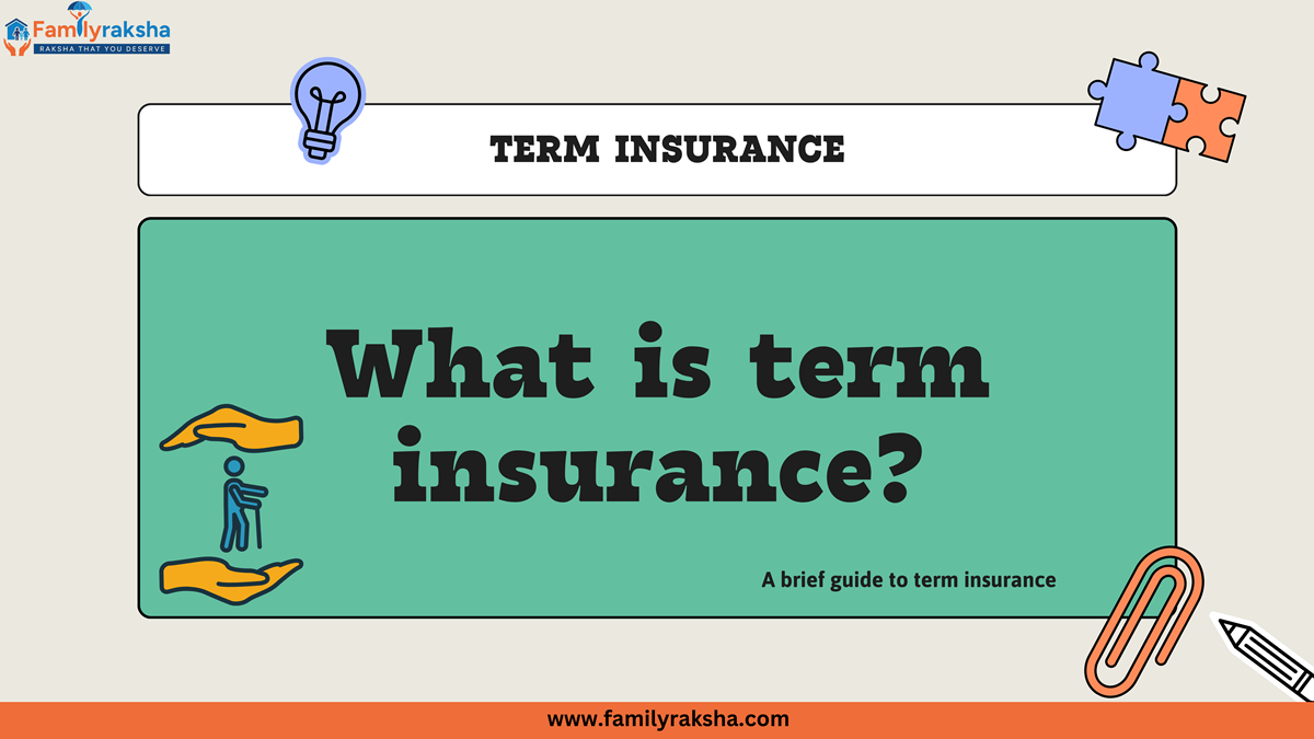 What is Term Insurance